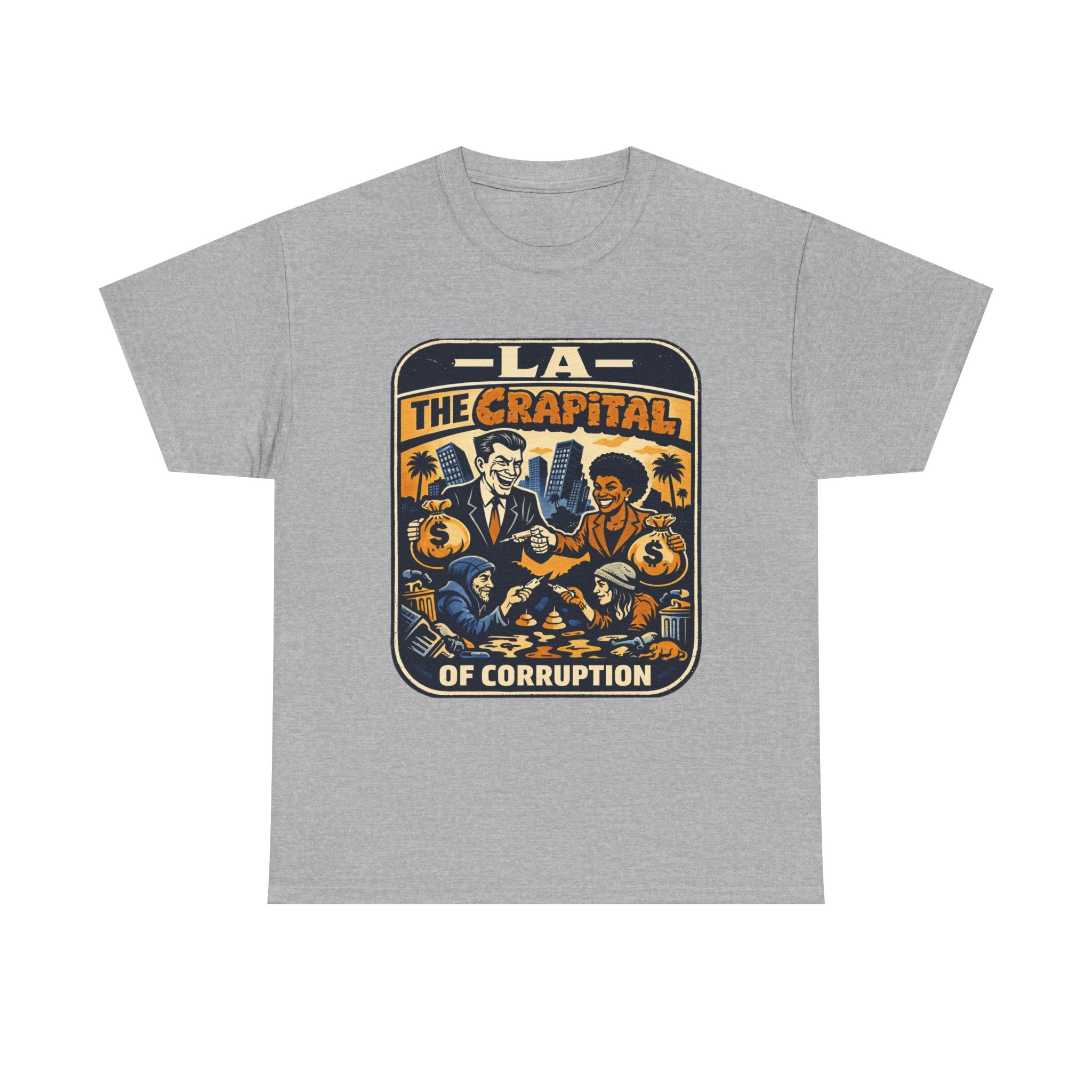 "Falconee | LA The Crapital of Corruption" Heavyweight Political Satire T-Shirt"-Bella Canvas 3001
