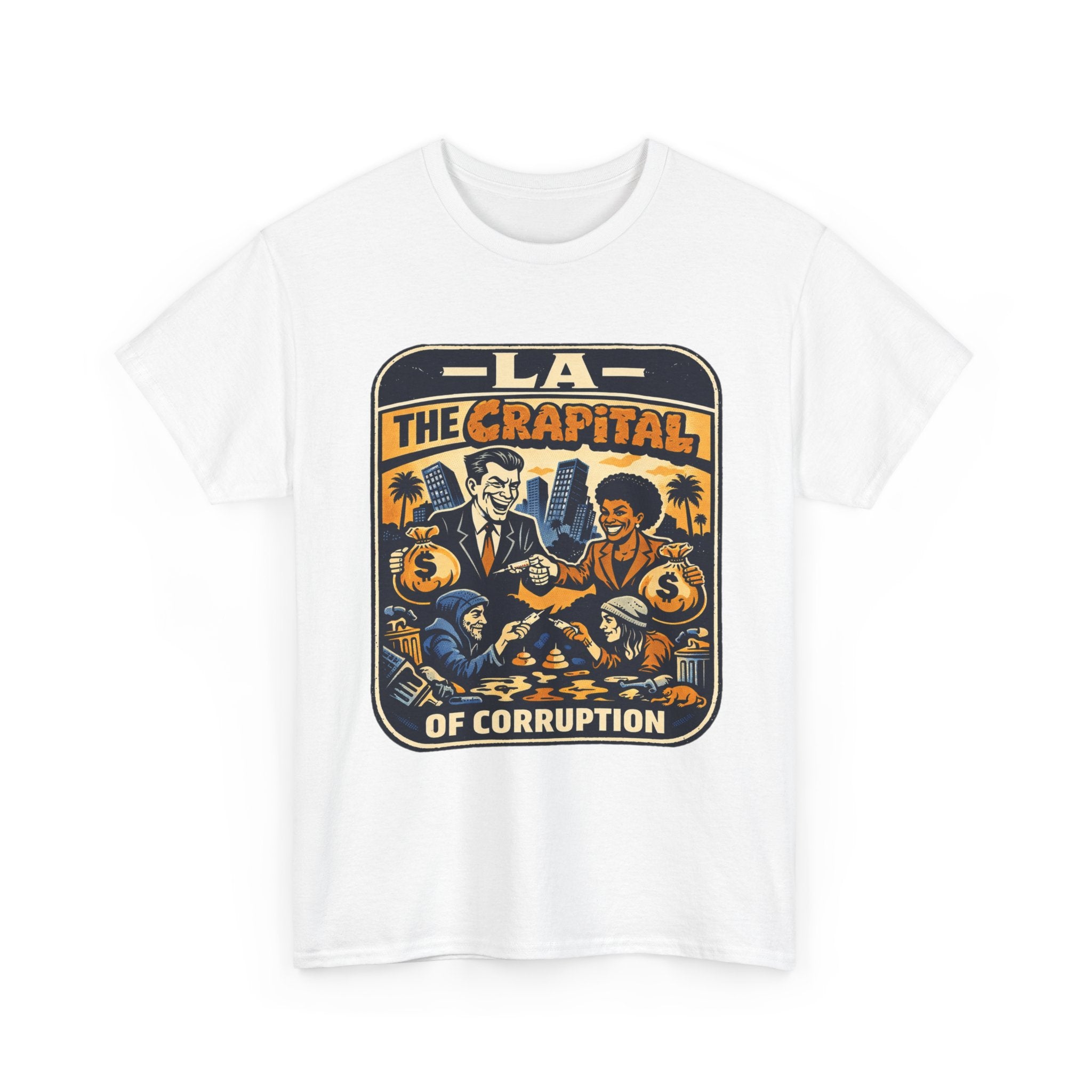 "Falconee | LA The Crapital of Corruption" Heavyweight Political Satire T-Shirt"-Gildan 5000